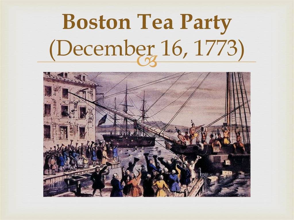 Бостонское чаепитие 1773 г кратко